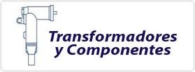 Transformadores y Componentes